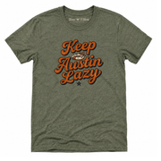 Keep Austin Lazy T-Shirt